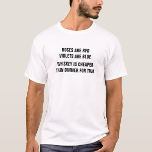 Rosen sind rote Veilchen sind blauer Whisky ist T-Shirt