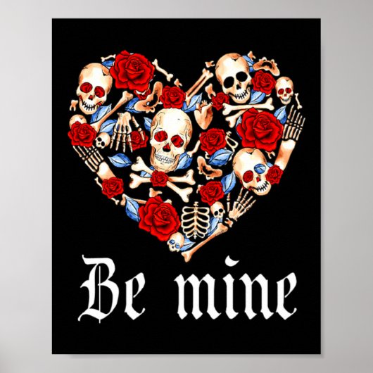 Roses And Skulls Heart Gothic Style Valentine Be M Poster (Vorne)
