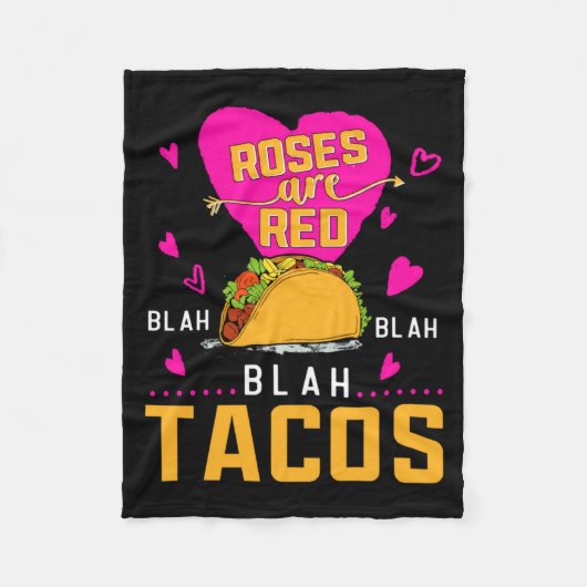 Roses Are Red Blah Blah Blah Tacos Foodie Valentin Fleecedecke (Vorderseite)