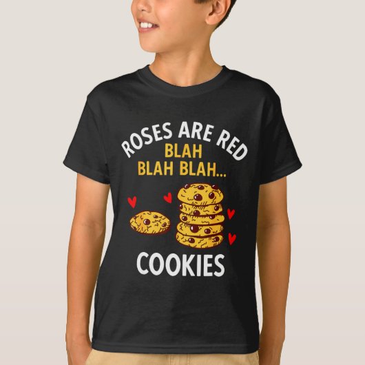 Roses Are Red Blah Blah Cookies Food Lover Valenti T-Shirt (Vorderseite)