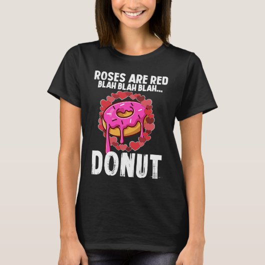 Roses Are Red Blah Donut Valentines Day T-Shirt (Vorderseite)