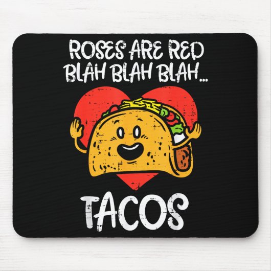 Roses Are Red Blah Tacos Funny Valentine Day Food Mousepad (Vorne)