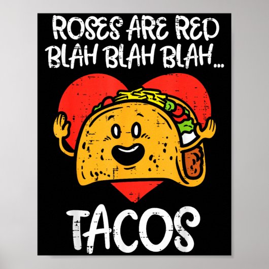 Roses Are Red Blah Tacos Funny Valentine Day Food Poster (Vorne)