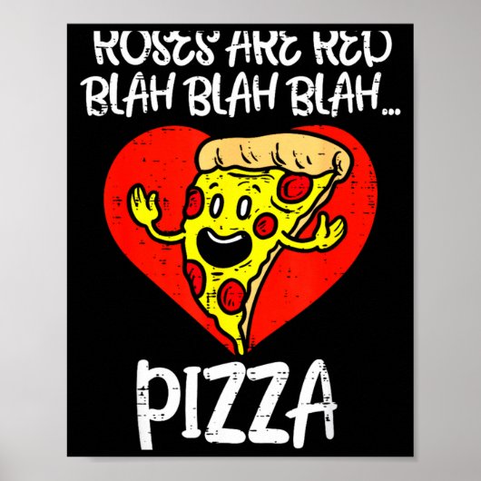 Roses Are Red Blah Zza Funny Valentine Day Food Poster (Vorne)