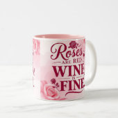 Roses are red but wine is fine chic zweifarbige tasse (VorderseiteRechts)