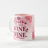 Roses are red but wine is fine chic zweifarbige tasse (Vorderseite Links)