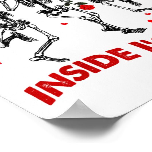 Roses Are Red Inside Im Dead Skeleton Valentines  Poster (Ecke)