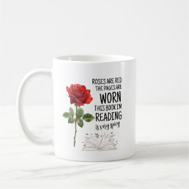 Roses Are Red This Book Is Very Spicy Book Lover  Kaffeetasse