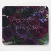 Roses are Red, Violets Are Blue Mousepad (Vorne)