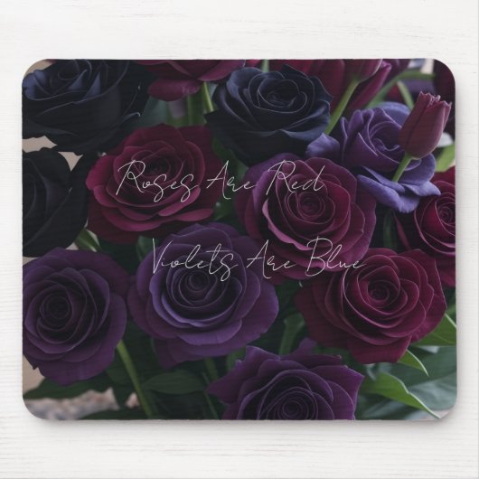 Roses are Red, Violets Are Blue Mousepad (Vorne)