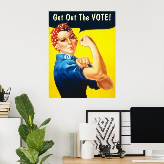 Rosie das Riveter GOTV Poster (Heimbüro)