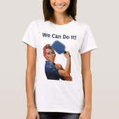 Rosie das Riveter Pickleball-Shirt T-Shirt (Vorderseite)