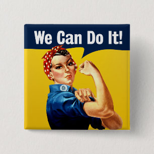 Rosie the Riveter  Button