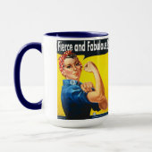 Rosie The Riveter Fierce und fabulous Trendy Tasse (Links)