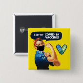 Rosie the Riveter Ich Got meinen COVID-19 Impfknop Button (Vorne & Hinten)