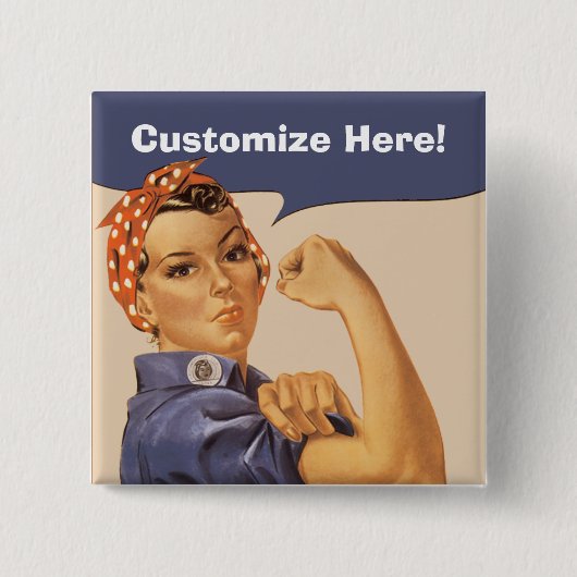 Rosie the Riveter! Knopf Button (Vorderseite)