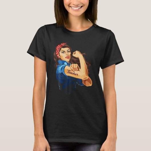 Rosie The Riveter - T - Shirt für weibliche Lehrer (Vorderseite)