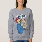 Rosie the riveter taco cinco de mayo sweatshirt (Vorderseite)
