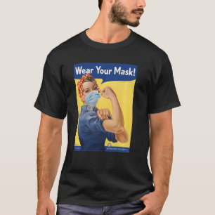 Rosie The Riveter Tragen Sie Ihre Gesichtsmaske St T-Shirt