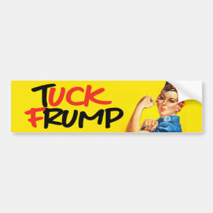 Rosie the Riveter - TUCK FRUMP - Feminist Bumper S Autoaufkleber