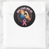 Rosie the Riveter, wir können es Brustkrebs machen Runder Aufkleber (Tasche)