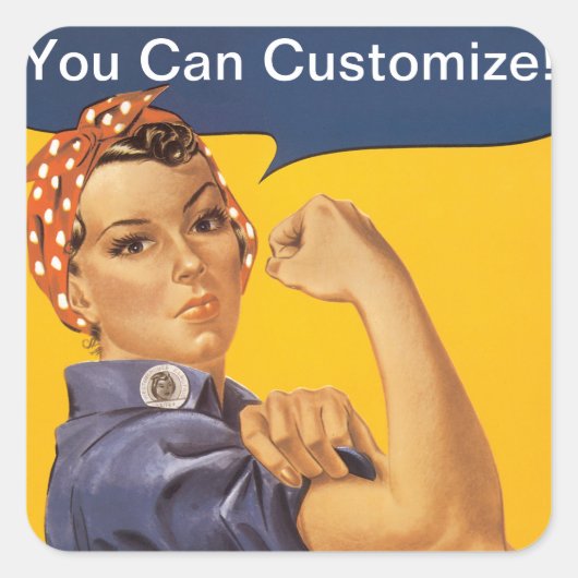 Rosie the Riveter Wir können es tun! Ihr Text hier Quadratischer Aufkleber (Vorderseite)