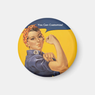 Rosie the Riveter Wir schaffen es! Ihr Text hier Magnet