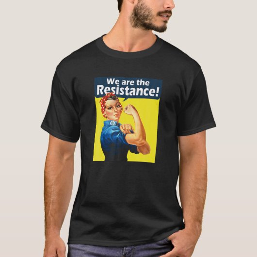 Rosie The Riveter Wir sind das resistente T-Shirt (Vorderseite)