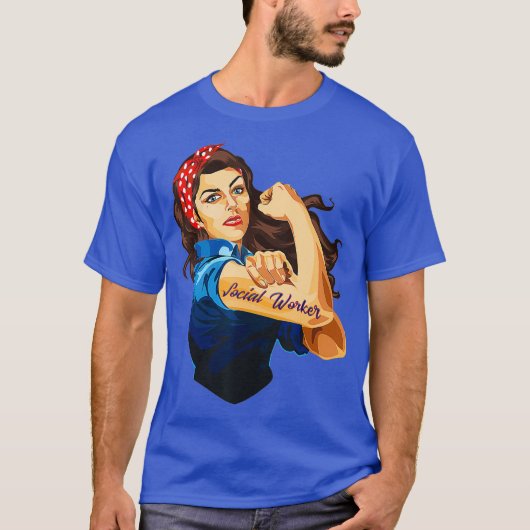Rosie The Riveter Woman Social Worker T-Shirt (Vorderseite)