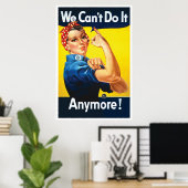 Rosie Unriveted: Wir können es nicht noch viel meh Poster (Heimbüro)