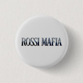 Rossi Mafia Button (Vorderseite)