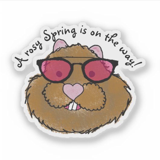 Rosy Glasses Optimistic Groundhog Aufkleber (Vorderseite)