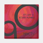 Rot 90 Dekade Geburtstag Magnet (Vorne)