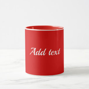 Rot auf roter Vorlage, weißer Text Tasse
