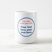 Rot blau Weiß Ihr Text hier ersetzen Slogan Kaffeetasse (Mittel)