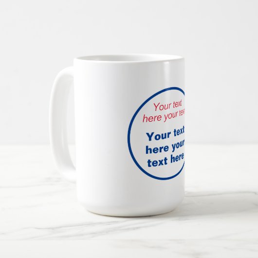 Rot blau Weiß Ihr Text hier ersetzen Slogan Kaffeetasse (Vorderseite Links)