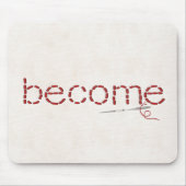 rot gesteppte BECOME-Textnachricht mit Nadel Mousepad (Vorne)