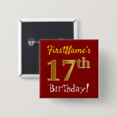 Rot, Imitate Gold 17. Geburtstag, mit Individuelle Button (Vorne & Hinten)