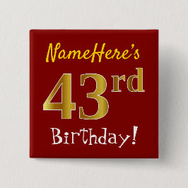 Rot, Imitate Gold 43. Geburtstag, mit Individuelle Button