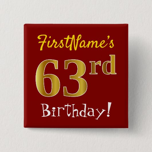 Rot, Imitate Gold 63. Geburtstag, mit Individuelle Button (Vorderseite)