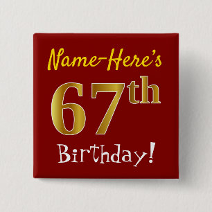 Rot, Imitate Gold 67. Geburtstag, mit Individuelle Button