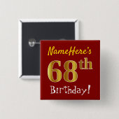 Rot, Imitate Gold 68. Geburtstag, mit Individuelle Button (Vorne & Hinten)