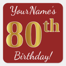 Rot, Imitate Gold 80. Geburtstag + Individuelle Na Quadratischer Aufkleber