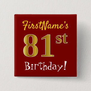 Rot, Imitate Gold 81. Geburtstag, mit Individuelle Button