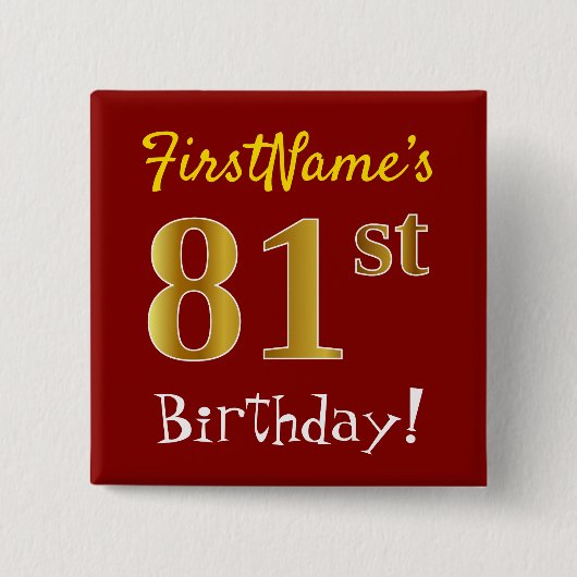 Rot, Imitate Gold 81. Geburtstag, mit Individuelle Button (Vorderseite)