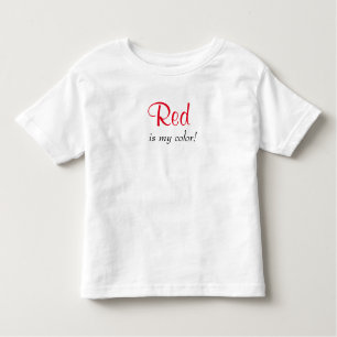 Rot ist meine Farbe Kleinkind T-shirt