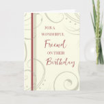 Rot und Beige Friend Birthday Karte<br><div class="desc">Geburtstagskarte für Freunde mit modernem und einfachem roten und beigen Design und nachdenklichem Vers.</div>