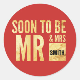 Rot und Gold werden bald Mr. und Mrs. Customized Runder Aufkleber