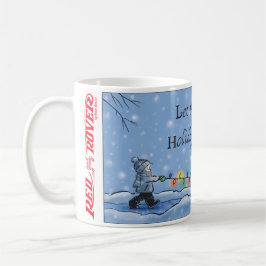 Rot und Rover Holiday Snow Walking Kaffeetasse