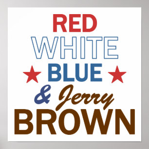 Rot, Weiß, Blau und Jerry Brown Poster